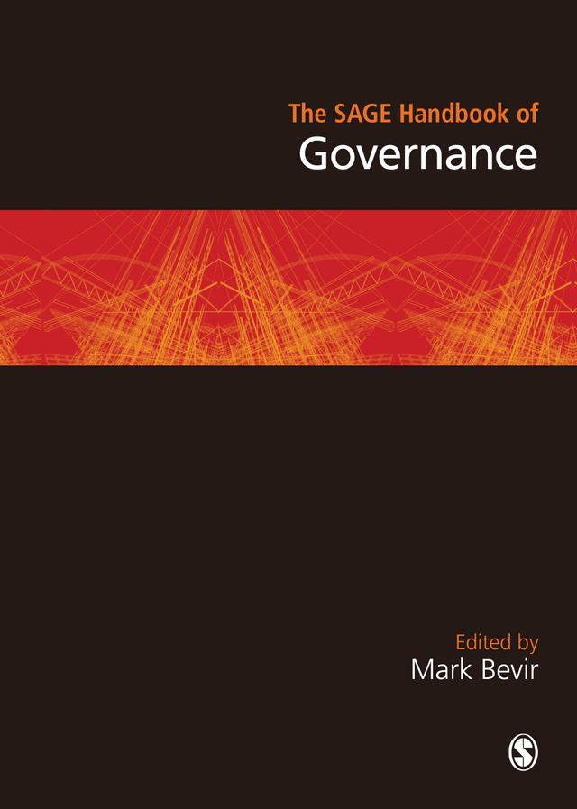 The SAGE Handbook of Governance by Mark Bevir