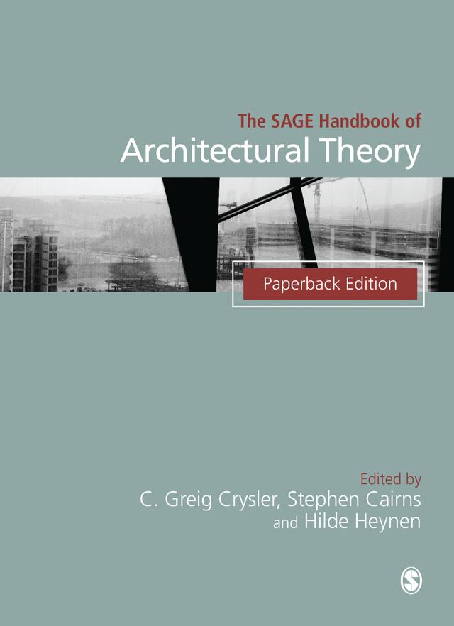The SAGE Handbook of Architectural Theory by C. Greig Crysler