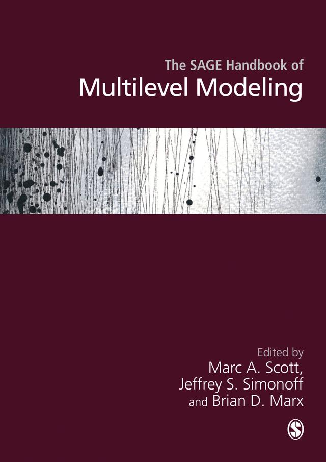 The SAGE Handbook of Multilevel Modeling by Marc A. Scott