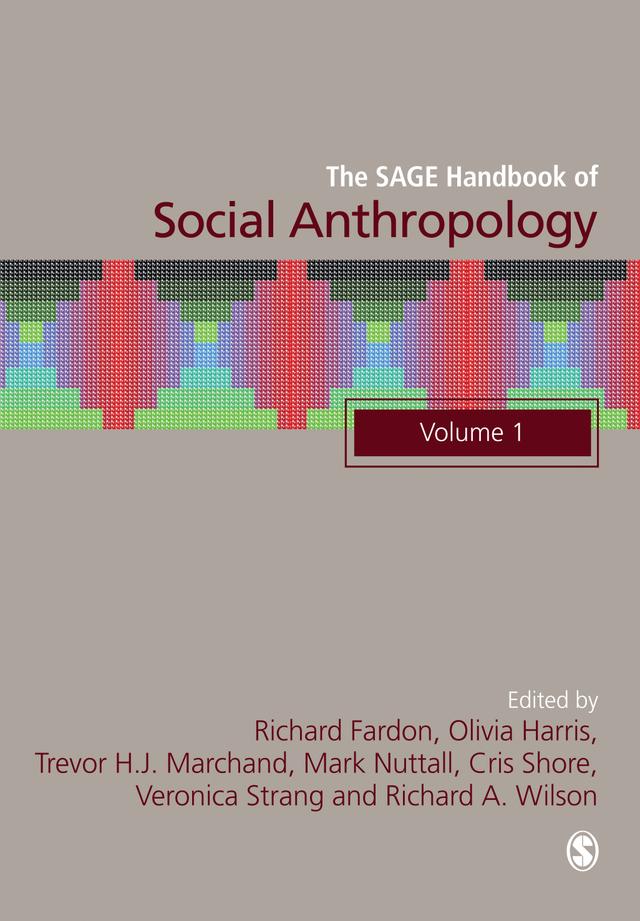 The SAGE Handbook of Social Anthropology by Richard Fardon