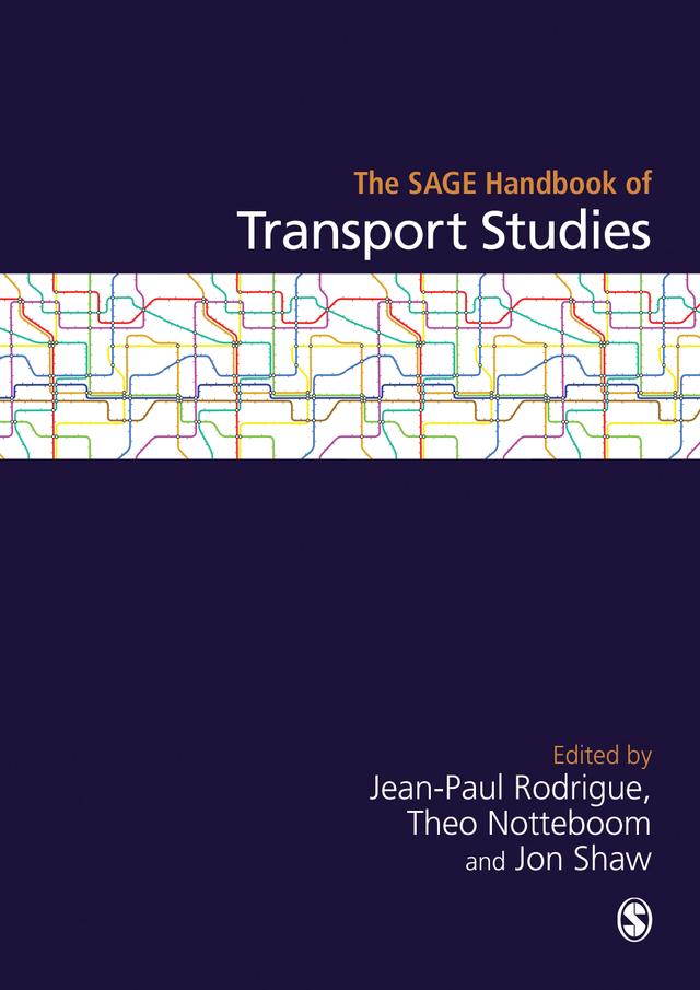 The SAGE Handbook of Transport Studies by Jean-Paul Rodrigue