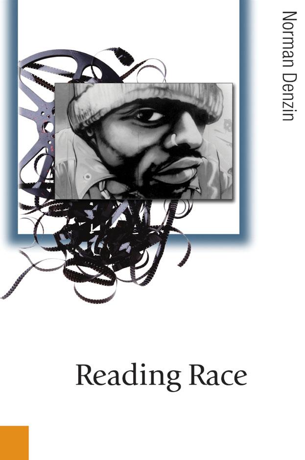 Reading Race by Norman K Denzin