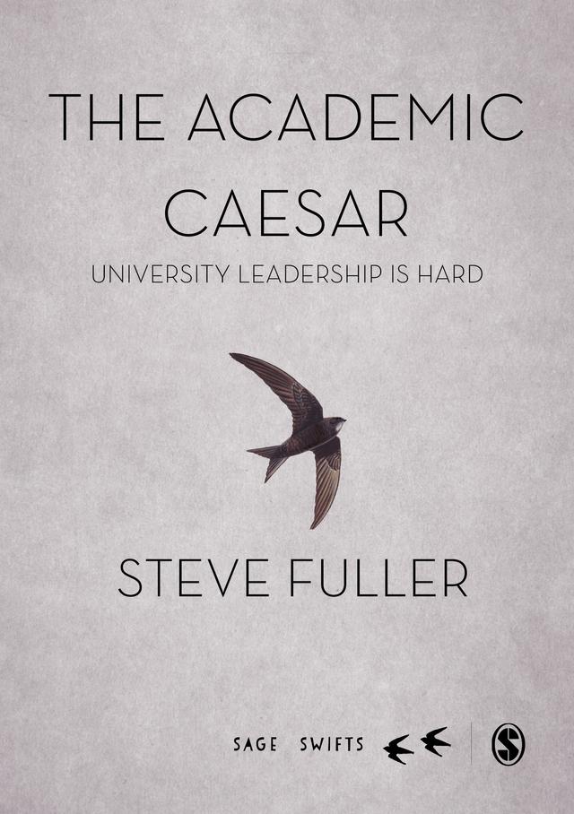 The Academic Caesar by Steve Fuller