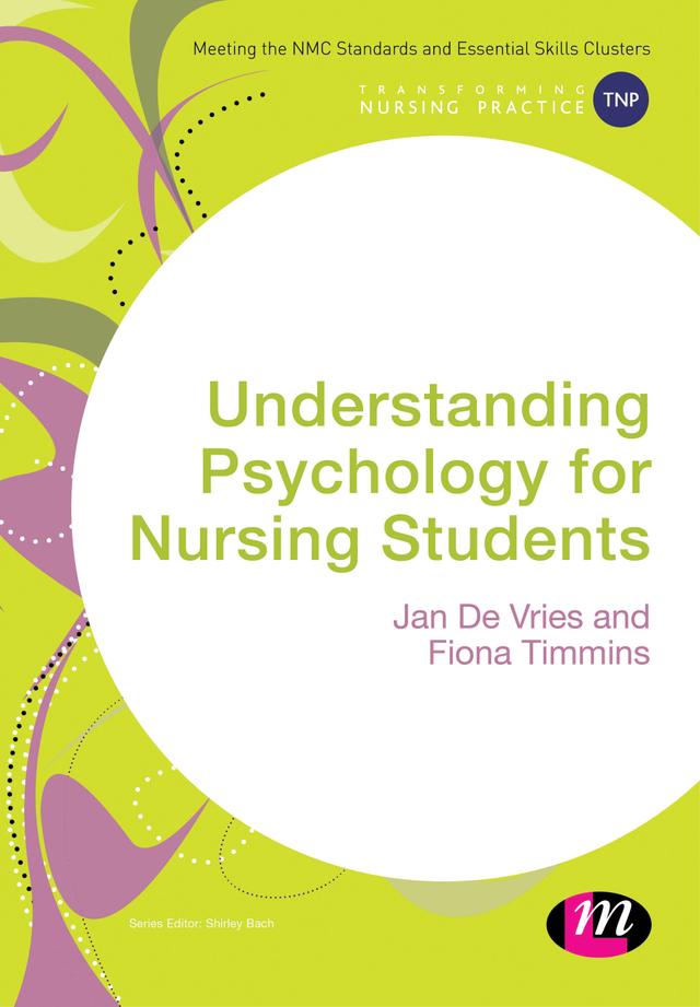 Understanding Psychology for Nursing Students by Jan De Vries