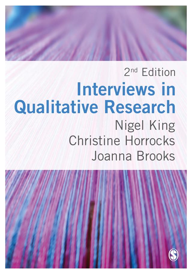 Interviews in Qualitative Research by Nigel King