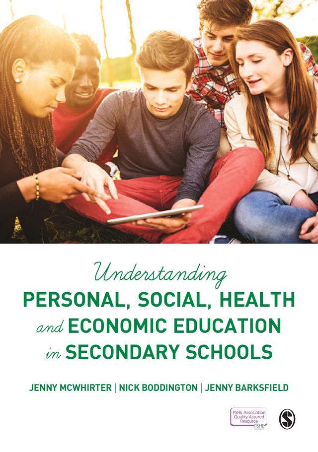 Understanding Personal, Social, Health and Economic Education in Secondary Schools by Jenny McWhirter