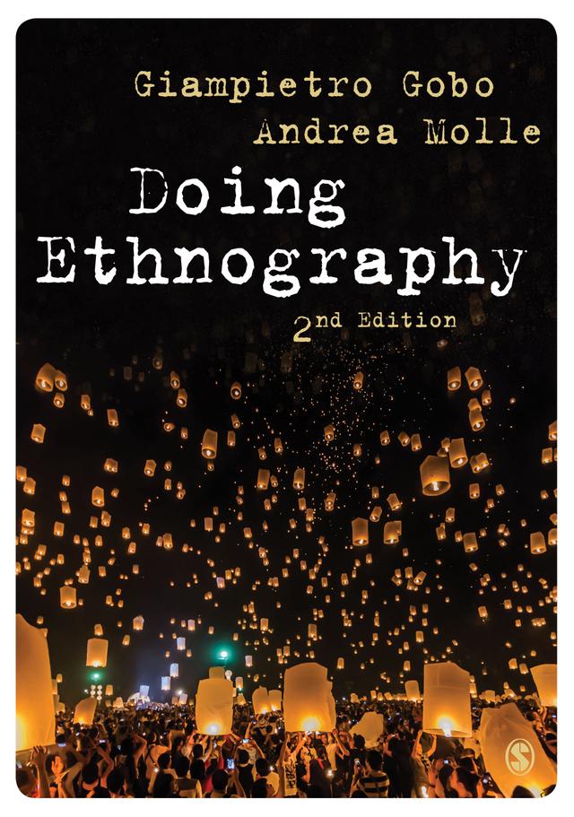 Doing Ethnography by Giampietro Gobo