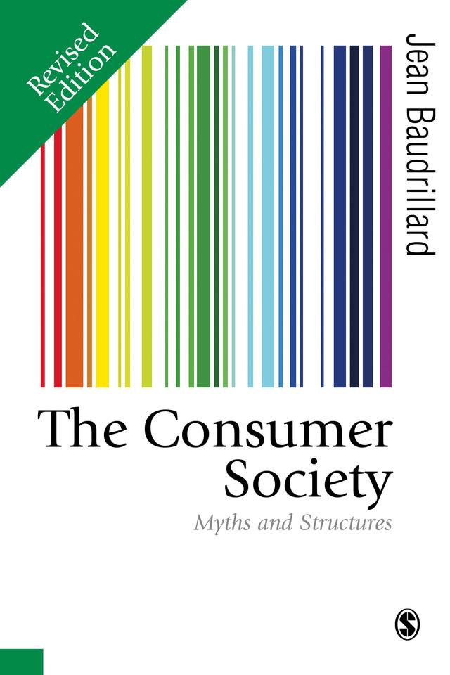 The Consumer Society by Jean Baudrillard