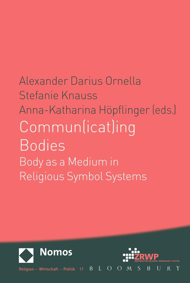 Commun(icat)ing Bodies by Alexander D. Ornella, Anna-Katharina Höpflinger, Stefanie Knauss