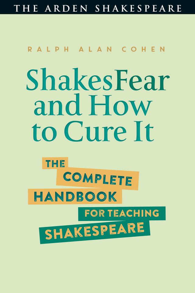 ShakesFear and How to Cure It by Ralph Alan Cohen