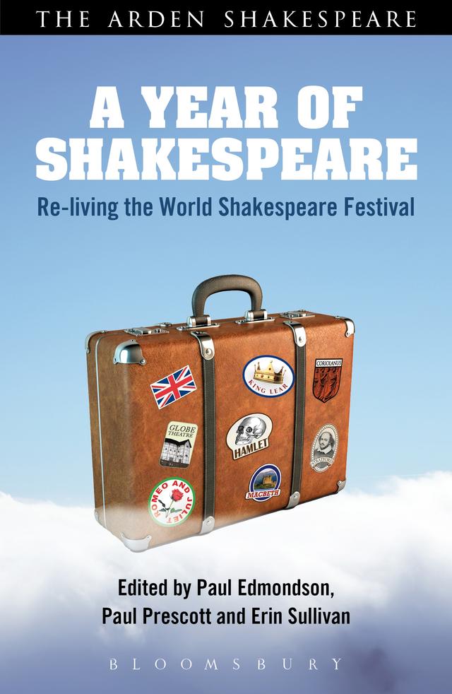 A Year of Shakespeare by Erin Sullivan, Paul Edmondson, Paul Prescott