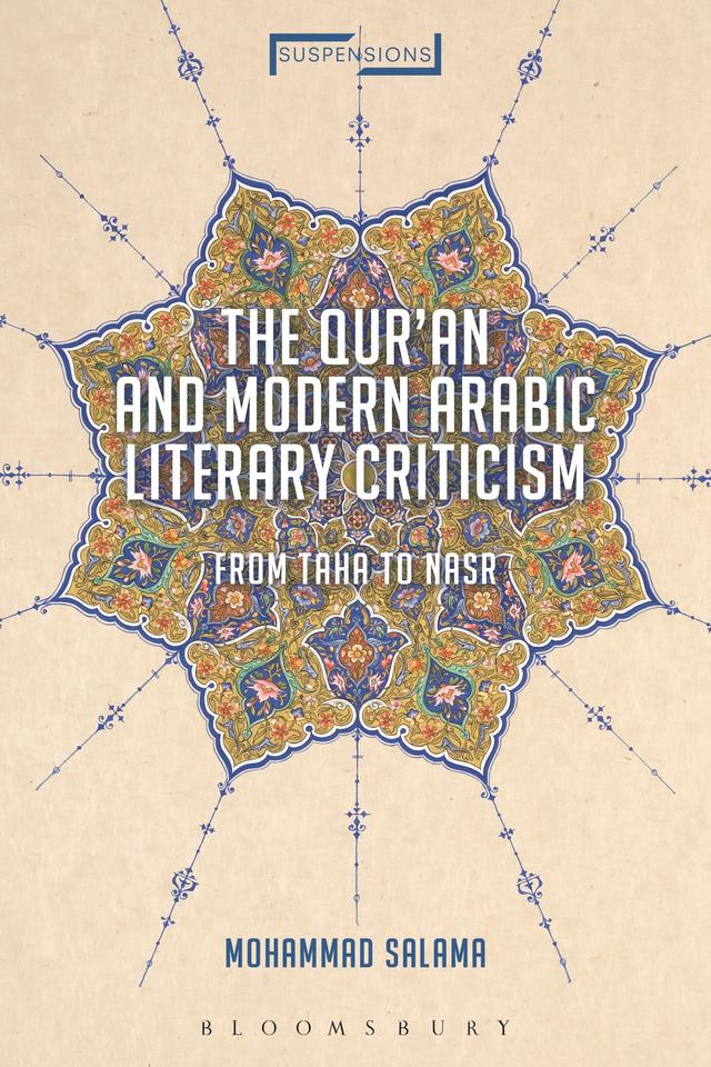 The Qur'an and Modern Arabic Literary Criticism by Mohammad Salama