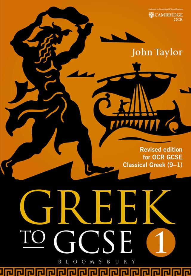 Greek to GCSE: Part 1 by John Taylor