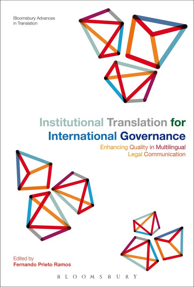 Institutional Translation for International Governance by Fernando Prieto Ramos