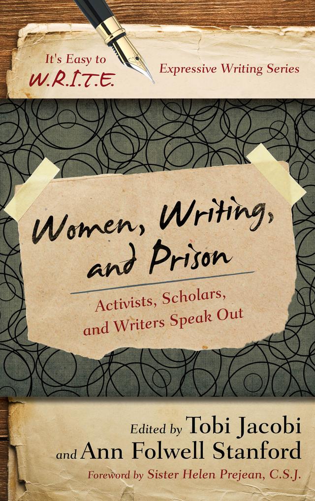 Women, Writing, and Prison by Ann Folwell Stanford, Tobi Jacobi