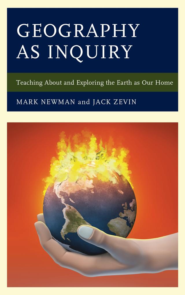 Geography as Inquiry by Jack Zevin, Mark Newman