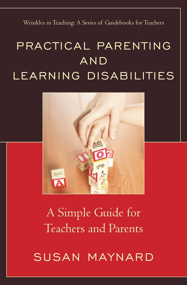 Practical Parenting and Learning Disabilities by Susan Maynard