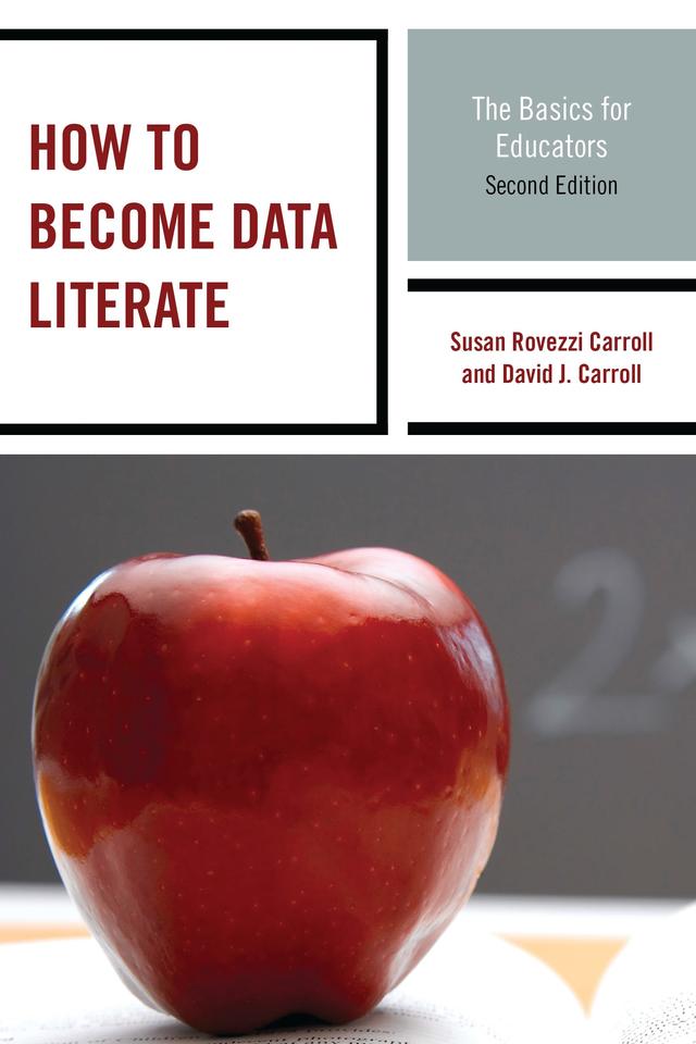 How to Become Data Literate by David J. Carroll, Susan Rovezzi Carroll