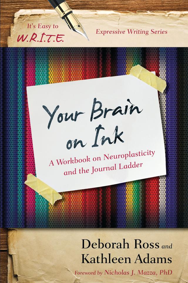 Your Brain on Ink by Deborah Ross, Kathleen Adams