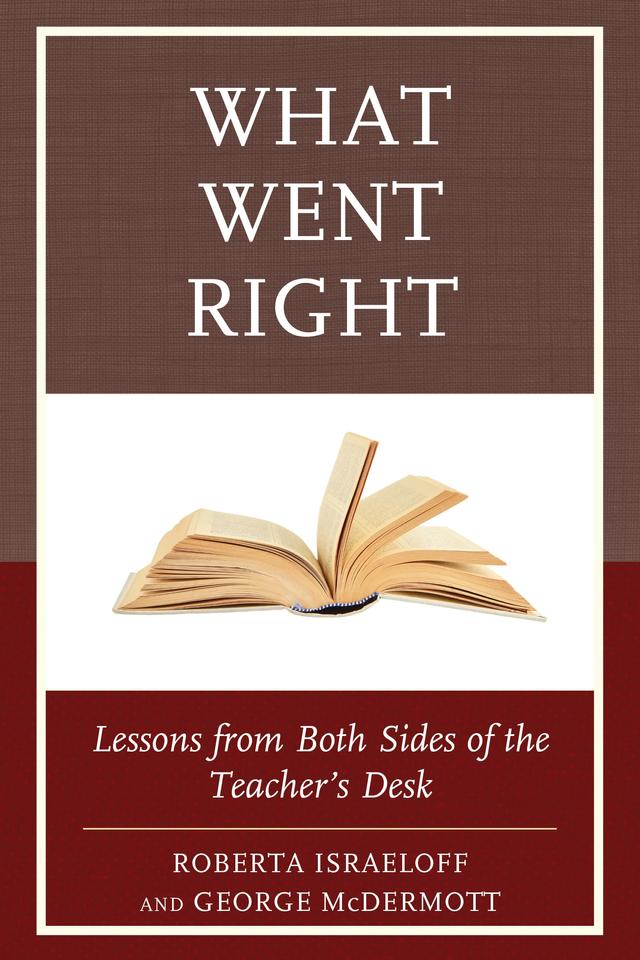 What Went Right by George McDermott, Roberta Israeloff