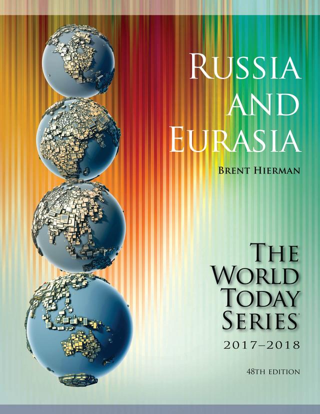 Russia and Eurasia 2017-2018 by Brent Hierman