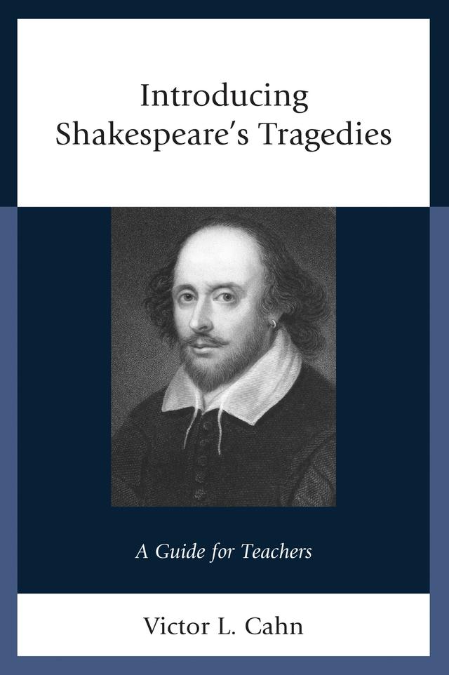 Introducing Shakespeare's Tragedies by Victor Cahn