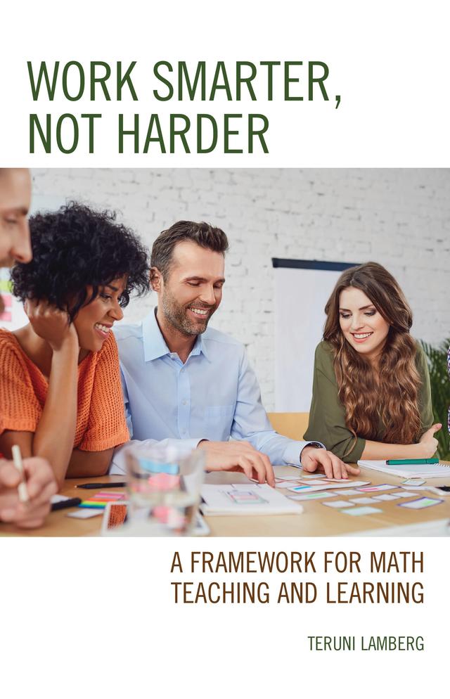 Work Smarter, Not Harder by Teruni Lamberg