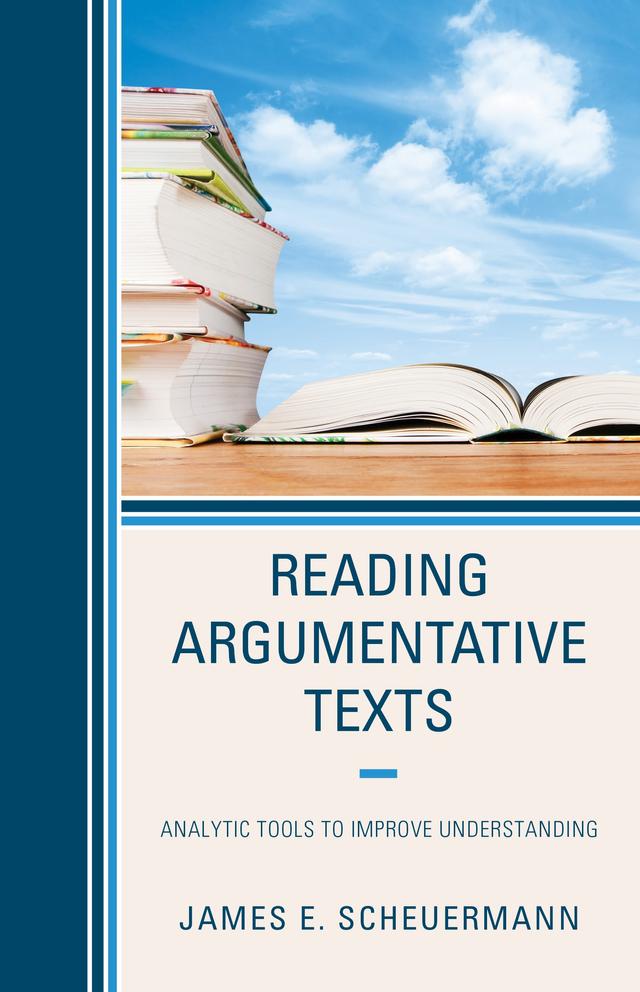Reading Argumentative Texts by James E. Scheuermann