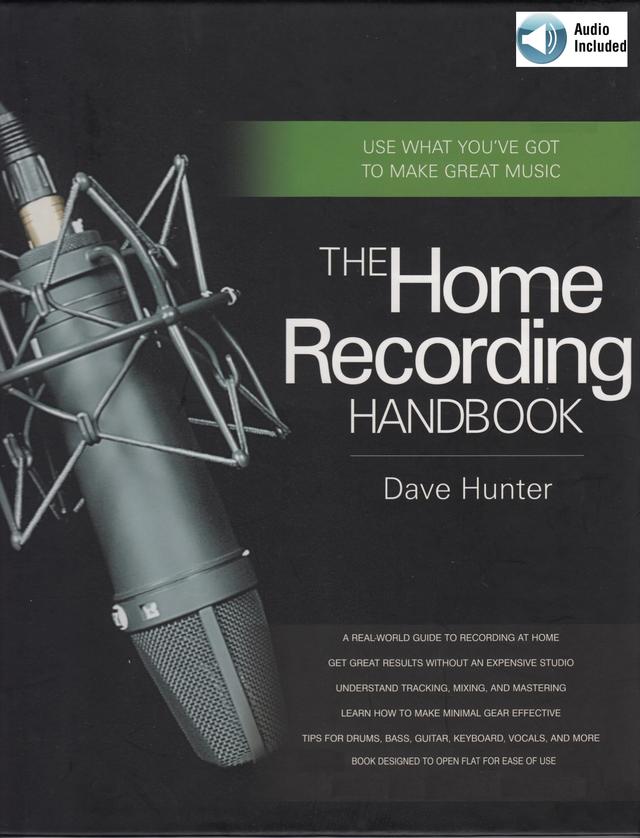 The Home Recording Handbook by Dave Hunter