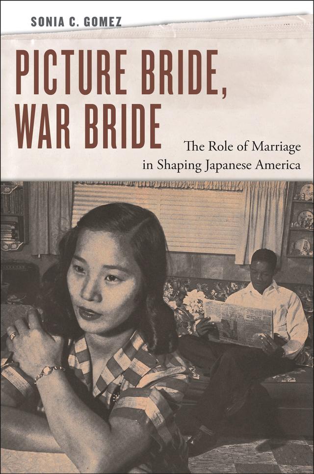 Picture Bride, War Bride by Sonia C. Gomez