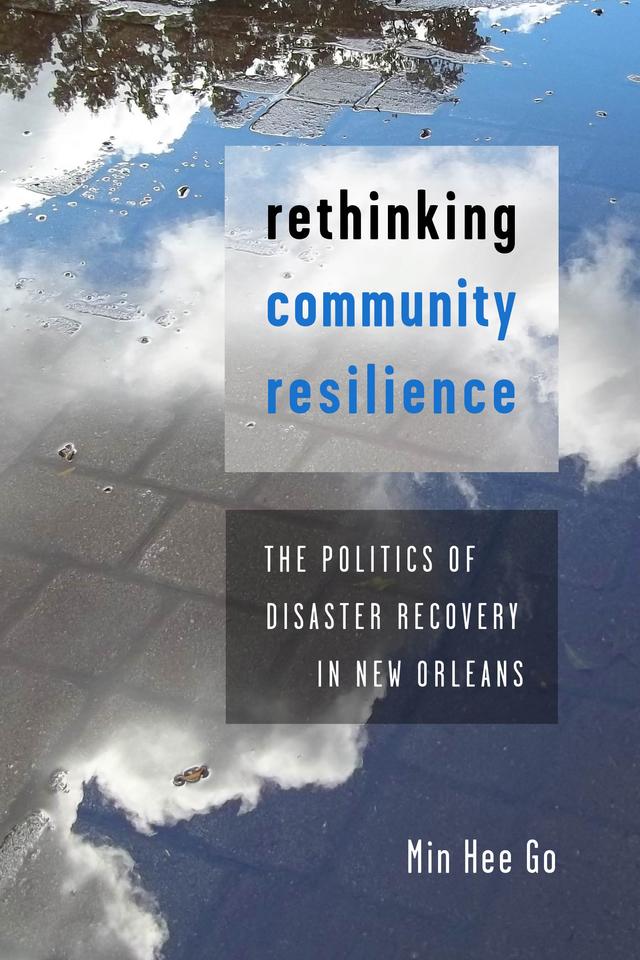 Rethinking Community Resilience by Min Hee Go