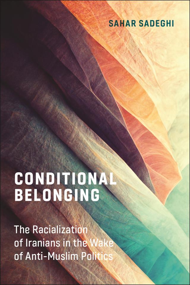 Conditional Belonging by Sahar Sadeghi