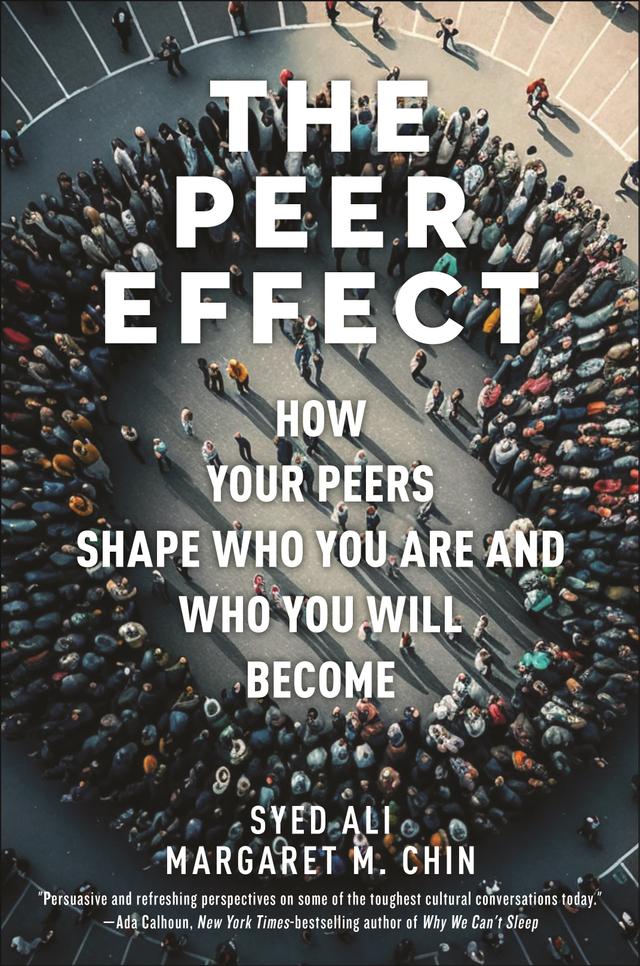 The Peer Effect by Margaret M. Chin, Syed Ali