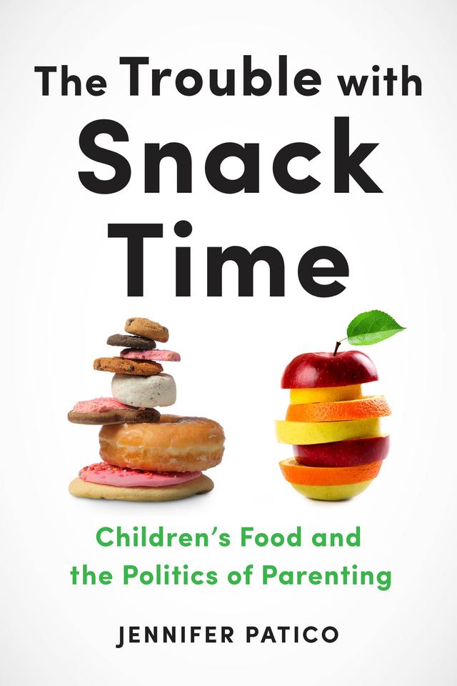 The Trouble with Snack Time by Jennifer Patico
