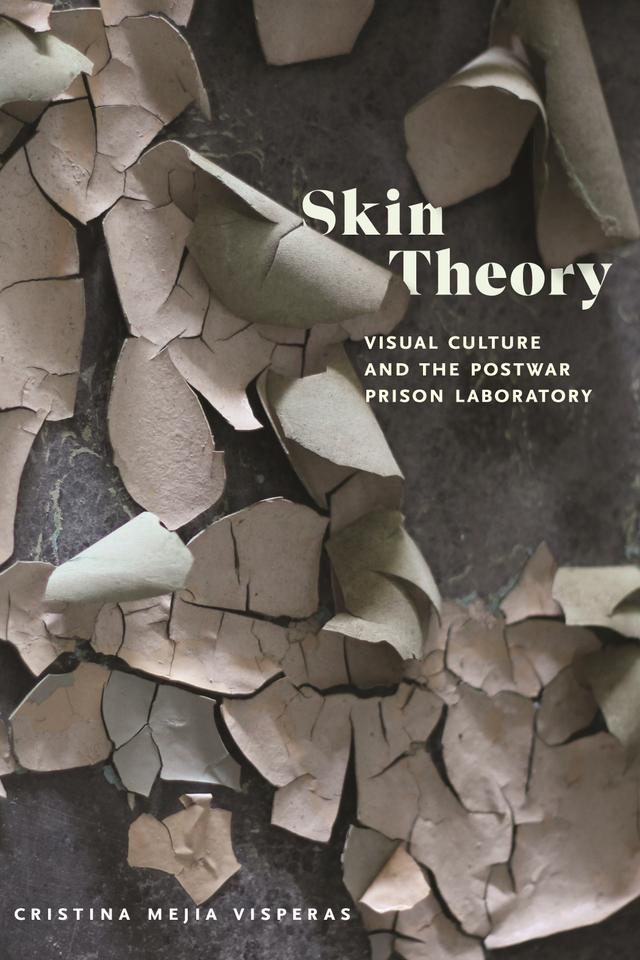 Skin Theory by Cristina Mejia Visperas