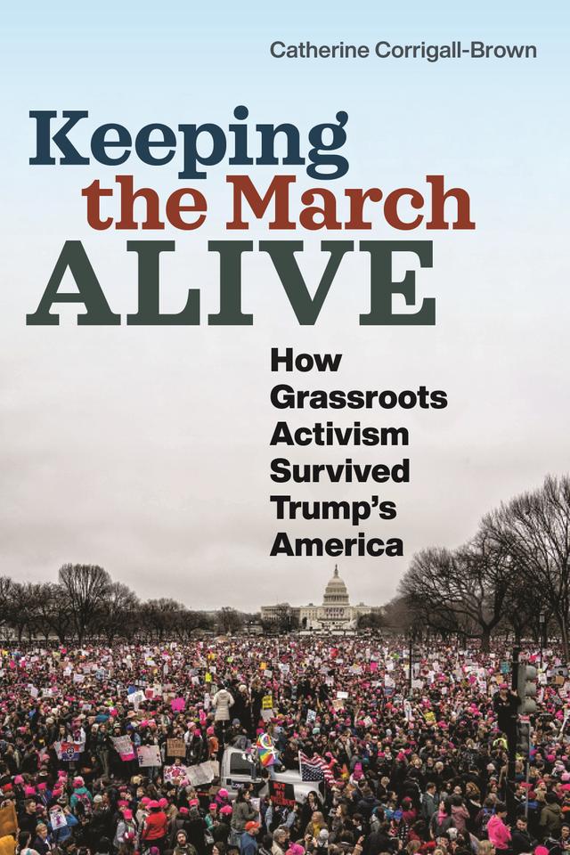 Keeping the March Alive by Catherine Corrigall-Brown
