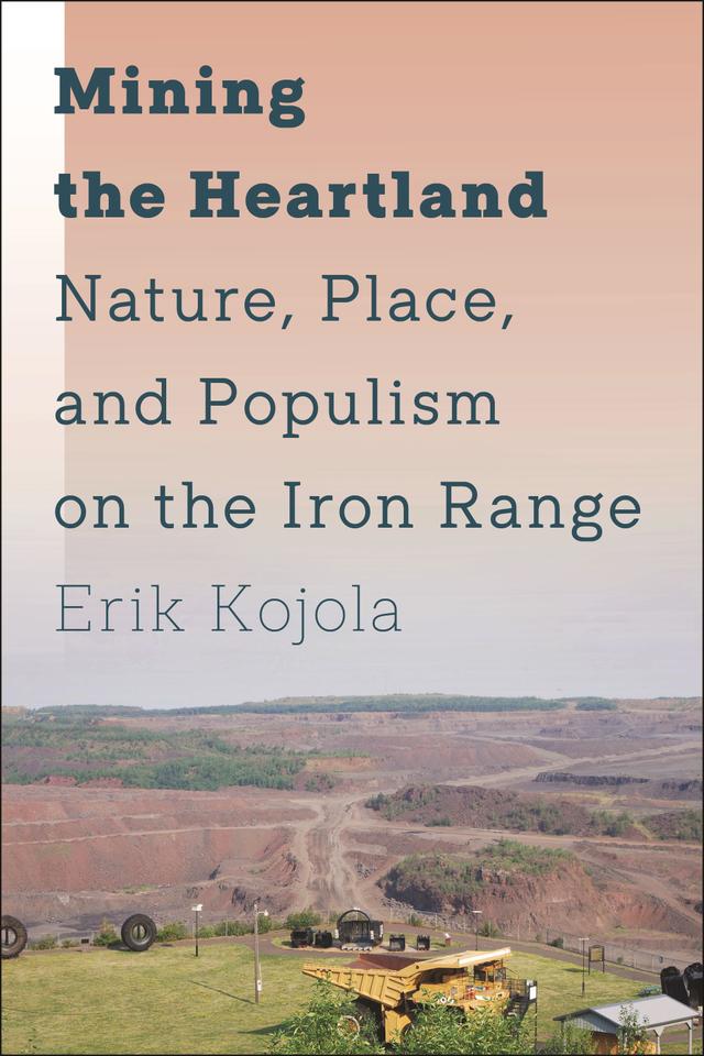 Mining the Heartland by Erik Kojola