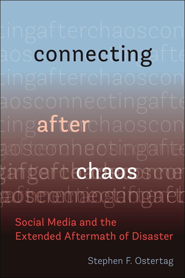 Connecting After Chaos by Stephen F. Ostertag