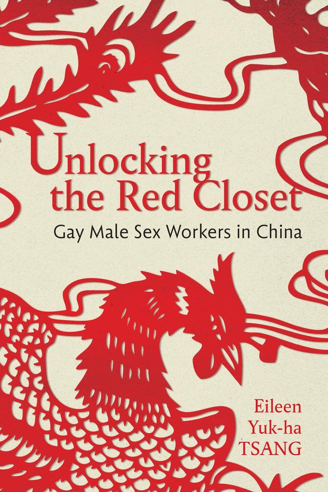 Unlocking the Red Closet by Eileen Yuk-ha Tsang