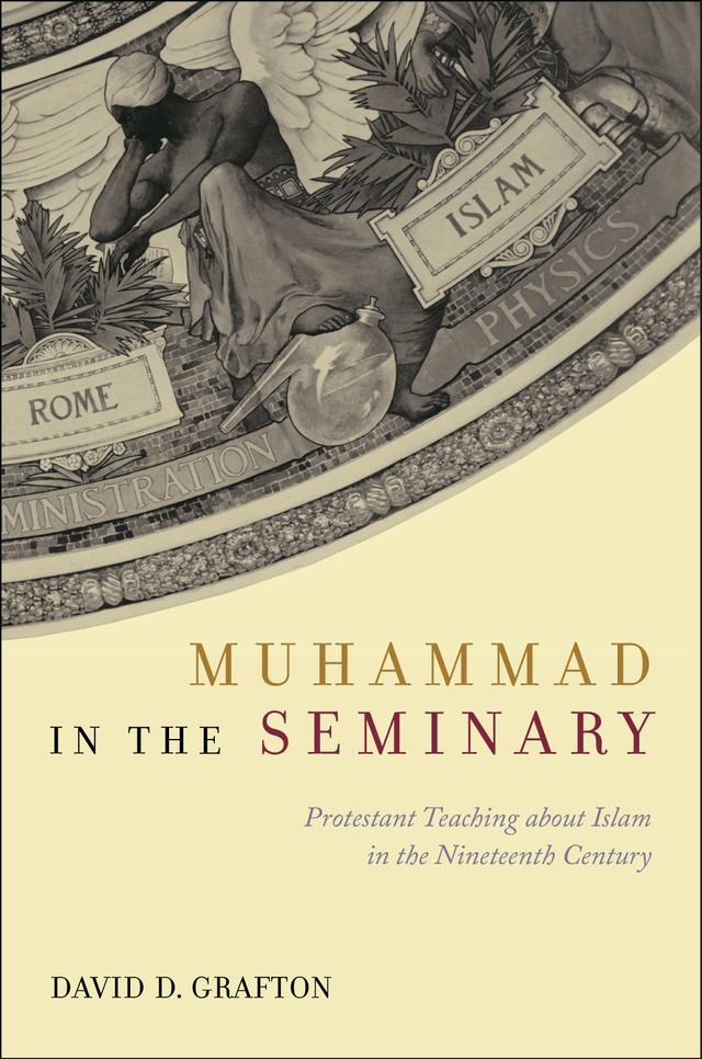 Muhammad in the Seminary by David D. Grafton