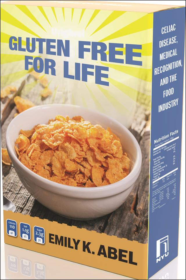 Gluten Free for Life by Emily K. Abel