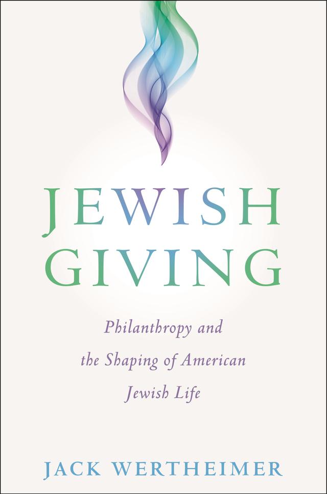 Jewish Giving by Jack Wertheimer