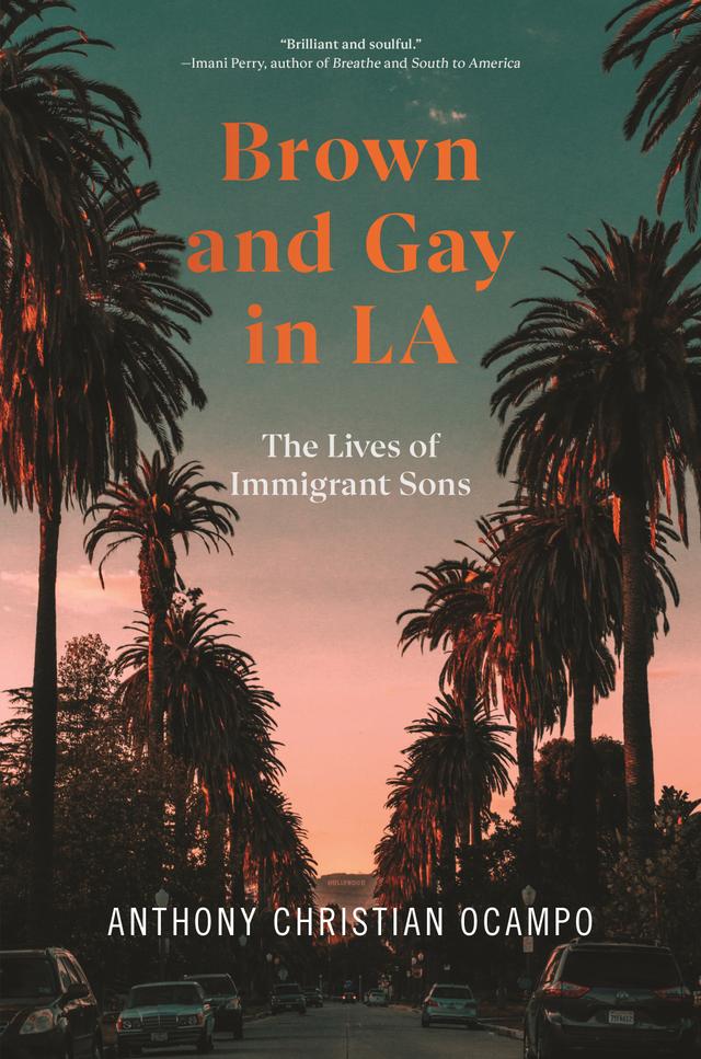 Brown and Gay in LA by Anthony Christian Ocampo