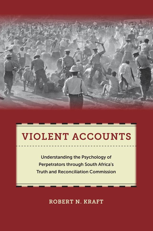Violent Accounts by Robert N. Kraft