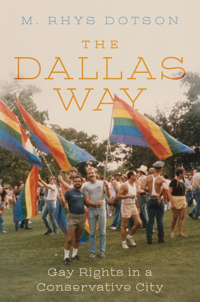 The Dallas Way by M. Rhys Dotson