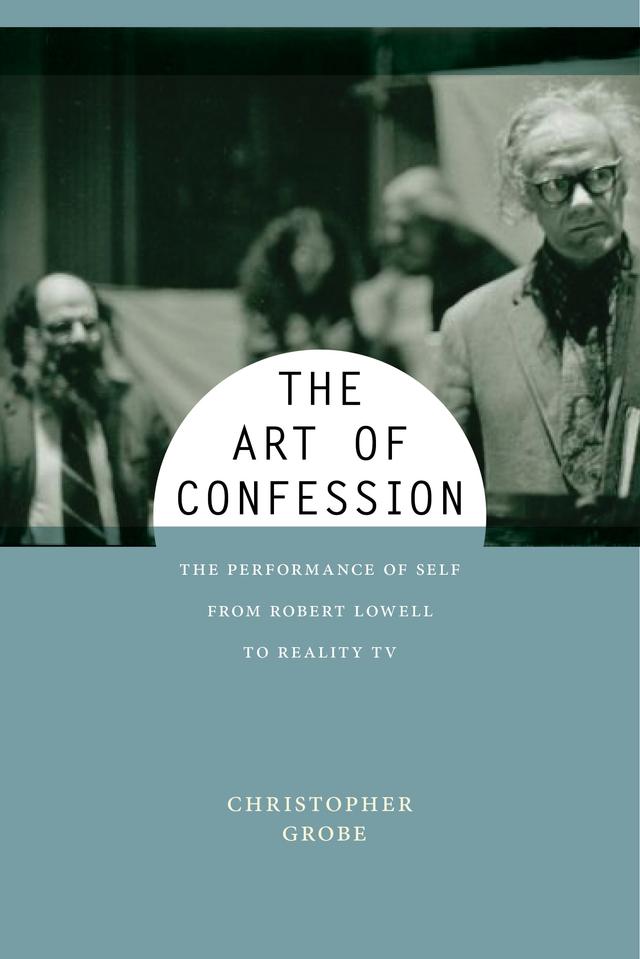 The Art of Confession by Christopher Grobe