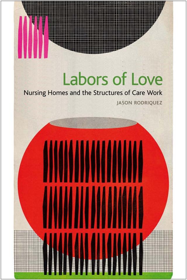 Labors of Love by Jason Rodriquez