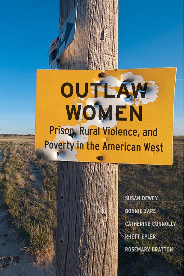Outlaw Women by Bonnie Zare, Catherine Connolly, Rhett Epler, Rosemary Bratton, Susan Dewey