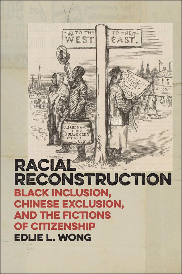 Racial Reconstruction by Edlie L. Wong
