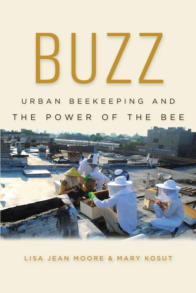 Buzz by Lisa Jean Moore, Mary Kosut